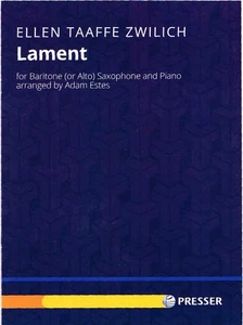 Lament for Baritone or Alto Saxophone and Piano by Ellen Taaffe Zwilich (144-4.. - Picture 1 of 1