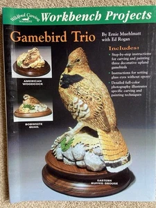WORKBENCH PROJECTS: GAMEBIRD TRIO By Ernie Muehlmatt & Wildfowl Carving Magazine - Imagen 1 de 4