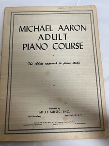 Michael Aaron Adult Piano Course 1947 Paperback Mills Music - Bild 1 von 11