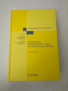 Hyperbolic Conservation Laws In Continuum Physics By C. M. Dafermos 2nd Edition  - Imagen 1 de 14