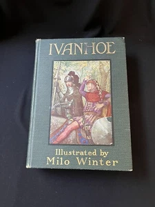 Ivanhoe: A Romance by Sir Walter Scott, Milo Winter Illus—1918—Windermere Ed - Picture 1 of 11