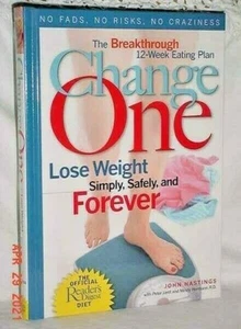 CHANGE ONE JOHN HASTINGS 2003 HARDCOVER 12 WEEK EATING PLAN LOSE WEIGHT EXCELENT - Bild 1 von 7