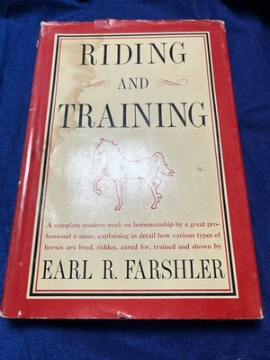 Riding and training by Earl R Farshler Vtg HC DJ - Image 1 of 4