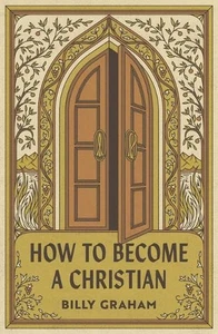 How to Become a Christian (American Tract Society 25-Pack) by Billy Graham Paper - Bild 1 von 1