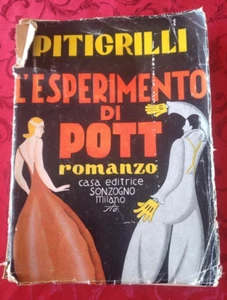 A1028 PITIGRILLI L'ESPERIMENTO DI POTT 1947 - Picture 1 of 4