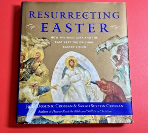 Resurrecting Easter: How the West by John Dominic Crossan Hardcover w/DJ VG++ - Picture 1 of 3