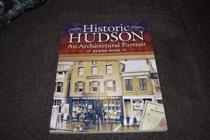 HISTORISCHES HUDSON: EIN ARCHITEKTONISCHES PORTRÄT Byrne Fone BRANDNEU Taschenbuch - Bild 1 von 2