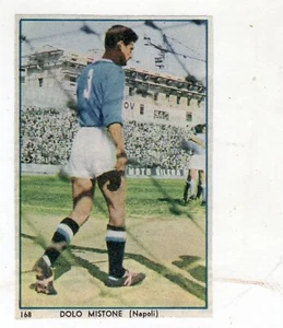 FIGURINA CALCIATORI da ritaglio NAPOLI MISTONE NR 168 album s.e.s.s.1959-60 - Picture 1 of 1