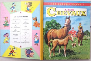 Les CHEVAUX Blanche Chenery-Perrin & Hamilton Greene 1966 Les Albums Roses BE - Foto 1 di 3