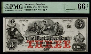186x 3 $ The WEST RIVER BANK, JAMAICA, VT PMG GEM UNC 66 EPQ Broken Banknote! - Bild 1 von 2