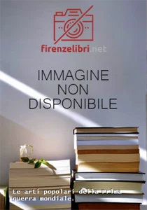 Jones,Barbara. Howell,Bill. - Le arti popolari della Prima guerra mondiale.   - Imagen 1 de 1