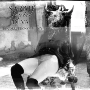 Sarah Jezebel Deva The Corruption of Mercy (CD) Album - Bild 1 von 1