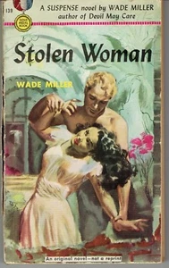Gold Medal  139 - Stolen Woman by Wade Miller - Picture 1 of 1