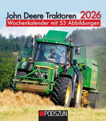 PODSZUN GMBH John Deere Traktoren 2026 Wochenkalender mit 53 Abbildungen Kalender 53 S. 2026