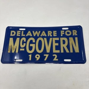 1972 Delaware For McGovern Booster License Plate - Picture 1 of 4