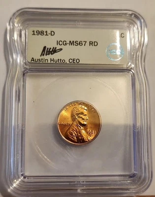 1981 D Lincoln CENT ICG MS67 RD AUSTIN HUTTO SIGNED #2 - Image 1 of 4