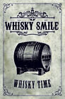 Mrdeco Metall Schild 20X30cm Alkohol Whisky Smile Whisky Time Deko Blechschild