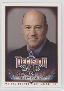 2016 Decision 2016 Gary Cohn #301 9cf