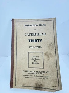 Caterpillar Cat Thirty Traktor Nr PS 13286 Bedienanleitung Raupentyp Kamm - Bild 1 von 14