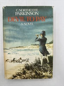 Devil to Pay By C. Northcote Parkinson 1973 Hardcover Dust Jacket First Printing - Bild 1 von 6