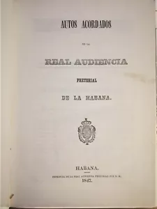 Cuba. Real Audiencia Pretorial De La Habana, 1847 - Picture 1 of 2
