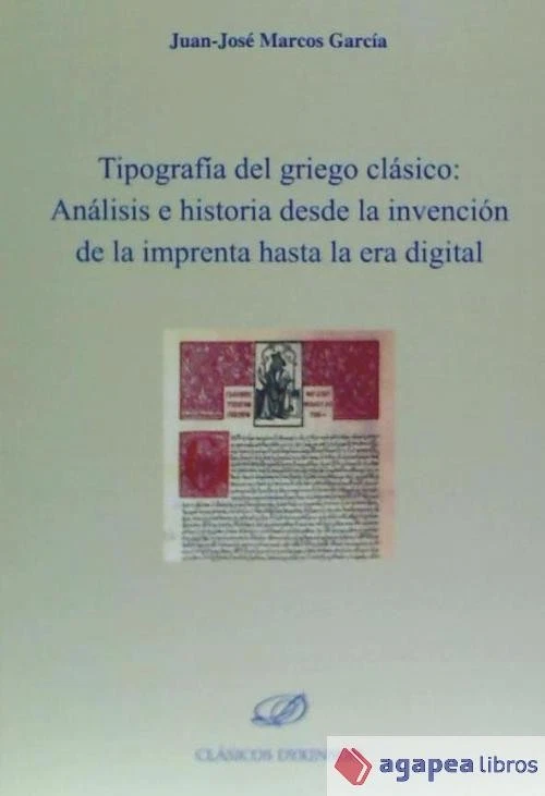 Tipografía del griego clásico. Análisis e historia desde la invención de la impr - Imagen 1 de 1