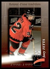 1998-99 QUEBEC REMPARTS AUTO LIMITED VERY RARE JOEY FETTA