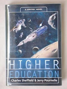 1st Ed HIGHER EDUCATION Charles Sheffield Jerry Pournelle 1996 HARDCOVER BOOK - Picture 1 of 3