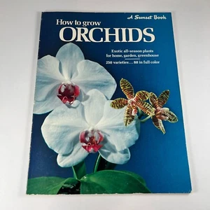 Vintage Sunset How To Grow Orchids  Paperback Pre Owned - Imagen 1 de 3