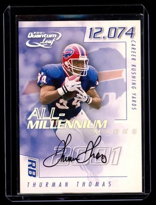 2001 Quantum Leaf All Millenium Thurman Thomas On Card Autograph Auto SP /100 - Image 1 of 2