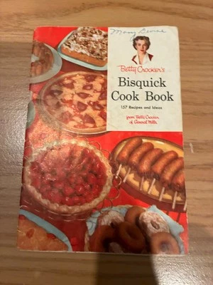 Betty Crocker’s Bisquick Cook Book 157 Recipes And Ideas Vintage 1956 Booklet - Image 1 of 4