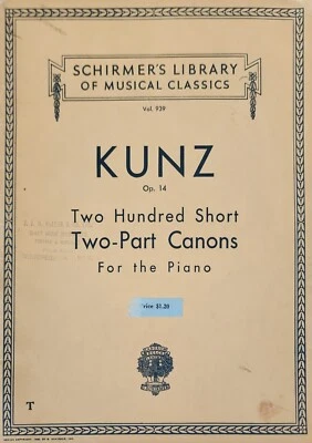 Schirmers Library Vol 939 Kunz OP 14 2 Handed Shorts Piano Music Book - Image 1 of 3