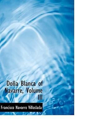 DoApa Blanca of Navarre, Volume III (Large Print Edition) (Italian Edition) by  - Image 1 of 1