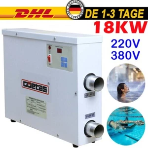 18KW SPA Schwimmbadheizung Poolheizung Thermostat Wärmetauscher Pool Wärmepumpe - Bild 1 von 19
