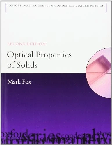 Optical Properties of Solids by Mark Fox (2010, Trade Paperback) - Image 1 of 1