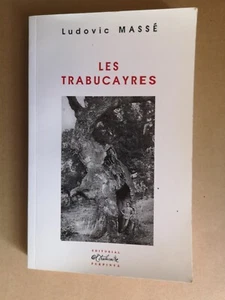 LES TRABUCAYRES LUDOVIC MASSE EDITORIAL TRABUCAIRE PERPIGNAN - Imagen 1 de 2