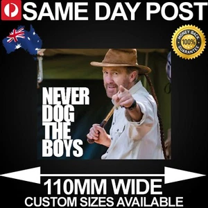 Calcomanía adhesiva de vinilo para coche RUSSEL COIGHT NEVER DOG THE BOYS 110 mm de ancho divertida barata - Imagen 1 de 1