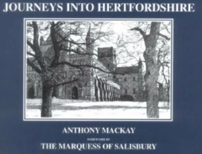 Journeys into Hertfordshire by Mackay, Anthony Hardback Book The Fast Free - Image 1 of 2