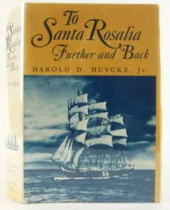 Harold Huycke's To Santa Rosalia Further & Back Scarce 1970 1st Edn WW I History - Imagen 1 de 14