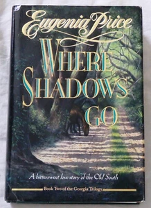 Where Shadows Go by Eugenia Price Signed - Imagen 1 de 2