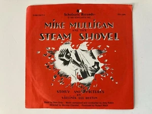 Scholastic Records Mike Mulligan & His Steam Shovel 1982 Virginia Burton Vintge  - Picture 1 of 4