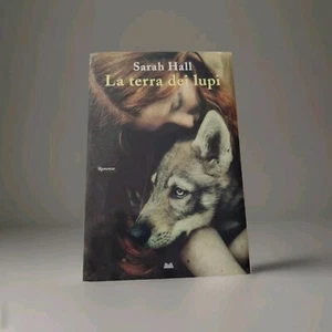 Sarah Hall - La terra dei lupi - Foto 1 di 1