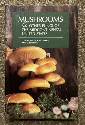 Mushrooms & Other Fungi Of The Midcontinental United States Huffman 1989 1st Ed - Image 1 of 4