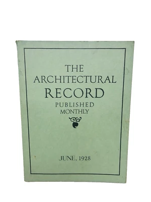 1928 The Architectural Record Magazine June Issue Vintage Architecture - Image 1 of 4