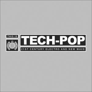 This Is Tech Pop 21st Century Electro & New Wave - Image 1 of 2