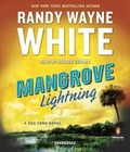 Mangrove Lightning (A Doc Ford Novel) (AUDIO CD)