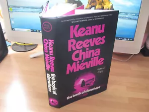 China Mieville Signed 1st with Keanu Reeves The Book Of Elsewhere HB bestseller - Picture 1 of 6