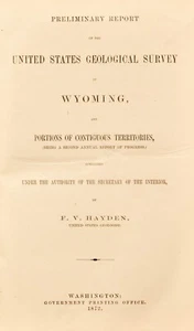 1872 1st HC; Preliminary USGS of Wyoming by F. V. Hayden Gov. Printing Office - Picture 1 of 13