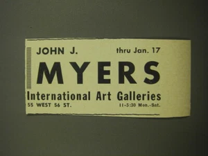 1960 International Art Galleries Advertisement - John J. Myers thru Jan. 17 - Picture 1 of 1