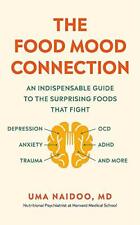The Food Mood Connection by Naidoo, Dr Uma, NEW Book, FREE & , (Pap